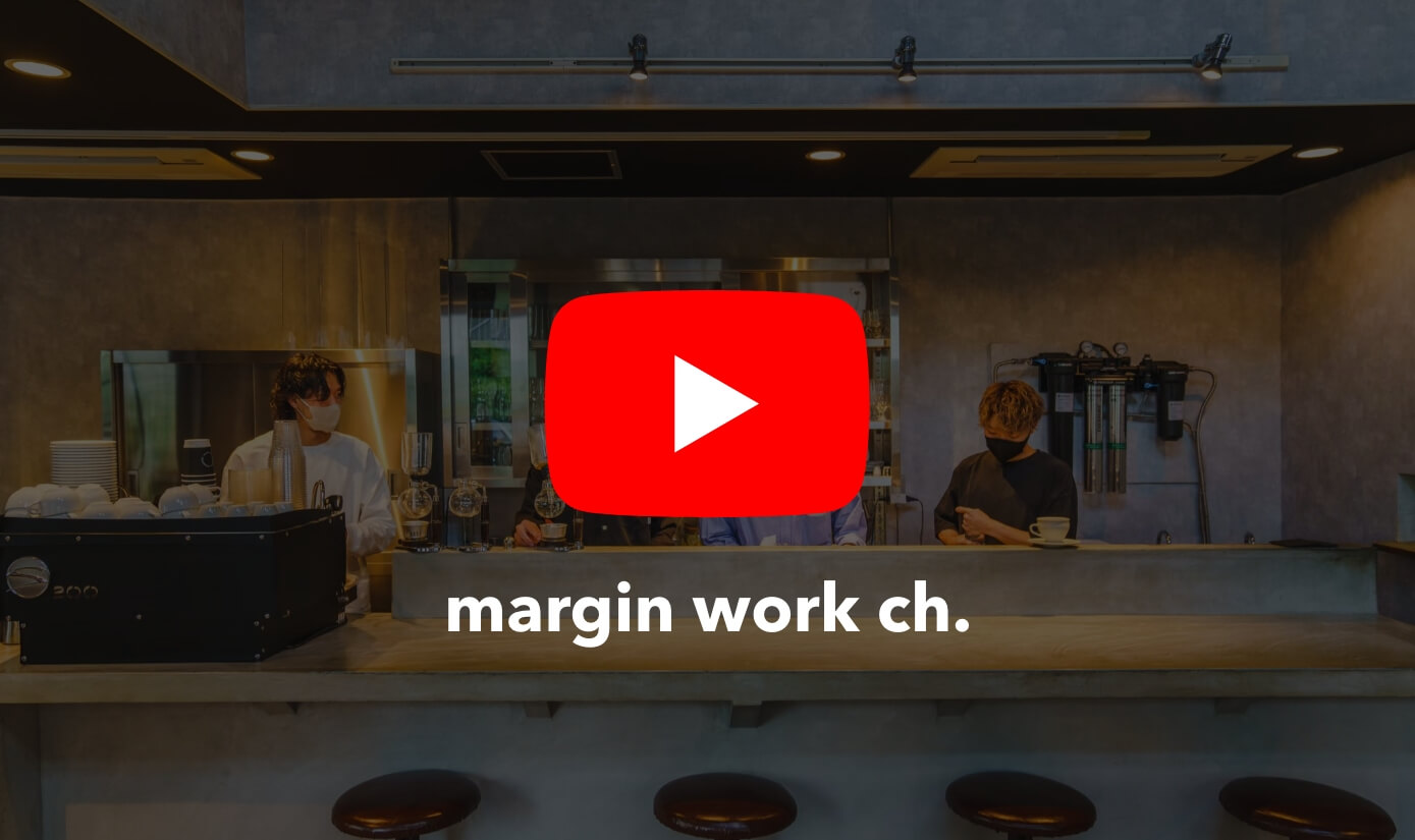 margin work ch.　YouTube
